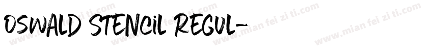 Oswald Stencil Regul字体转换